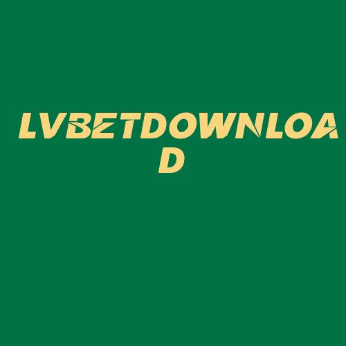 Logo da LVBETDOWNLOAD